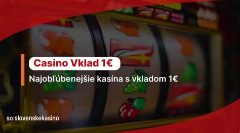 online casino vklad 1 euro - The Best 1$ Deposit and 1 Euro deposit Casinos in the world 2024